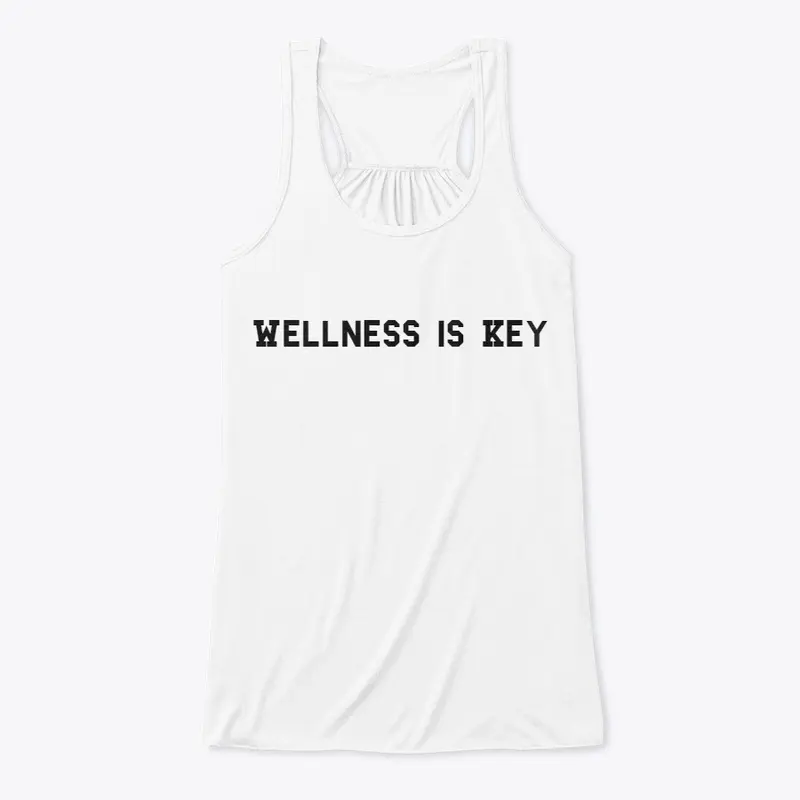 Wellness is Key