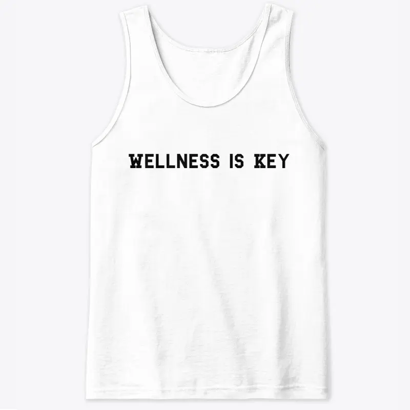 Wellness is Key