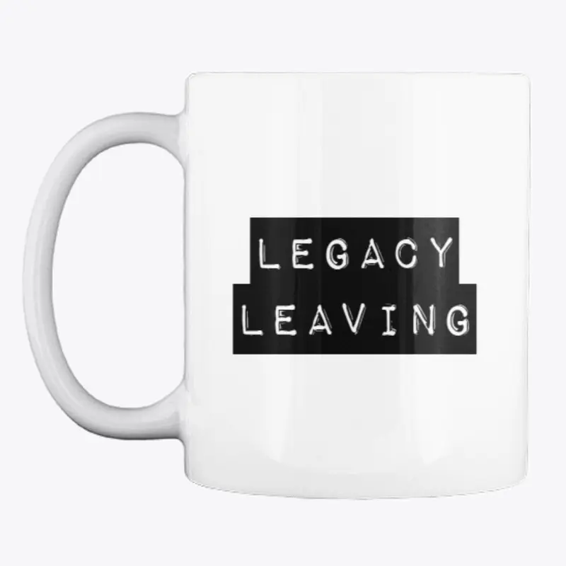 Legacy Leaving