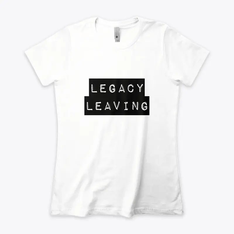 Legacy Leaving